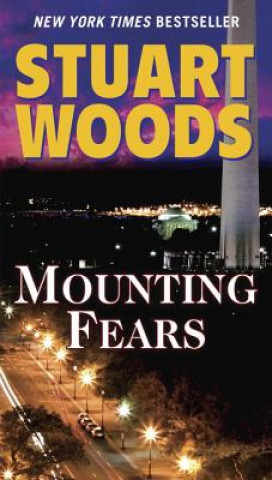 Könyv Mounting Fear Stuart Woods