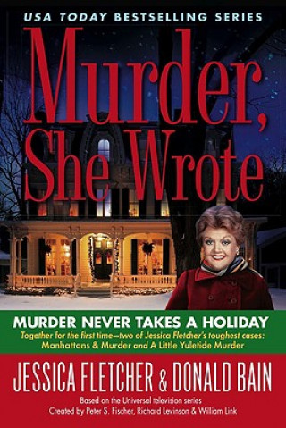 Könyv Murder Never Takes a Holiday Jessica Fletcher
