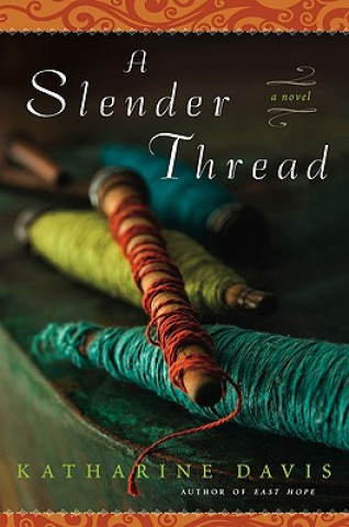 Knjiga A Slender Thread Katharine Davis