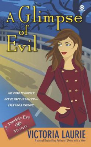 Kniha A Glimpse of Evil Victoria Laurie
