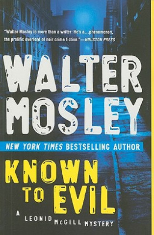 Könyv Known to Evil Walter Mosley