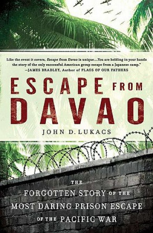 Könyv Escape from Davao John D. Lukacs