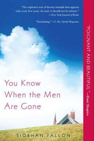 Knjiga You Know When the Men Are Gone Siobhan Fallon