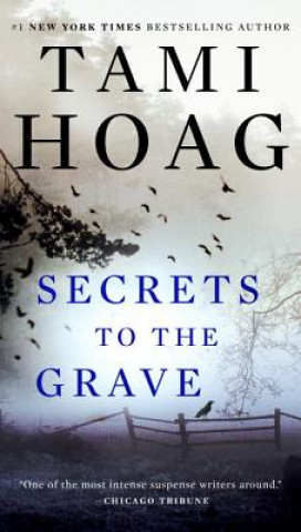 Könyv Secrets to the Grave Tami Hoag
