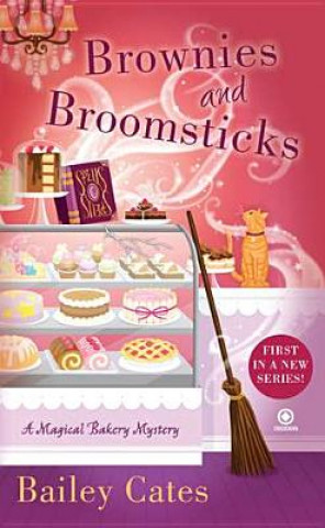 Knjiga Brownies and Broomsticks Bailey Cates