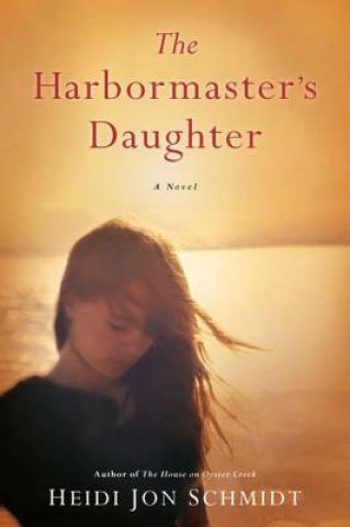 Carte The Harbormaster's Daughter Heidi Jon Schmidt