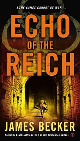 Книга Echo of the Reich James Becker