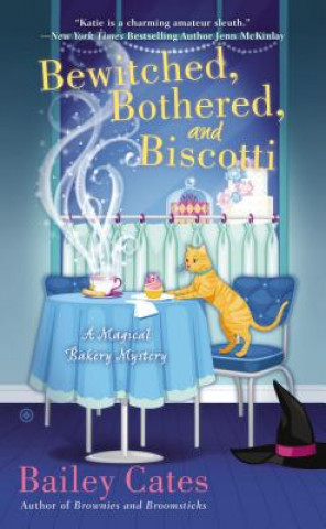 Boek Bewitched, Bothered, and Biscotti Bailey Cates