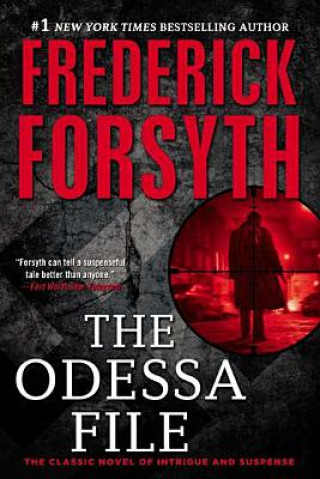 Carte The Odessa File Frederick Forsyth
