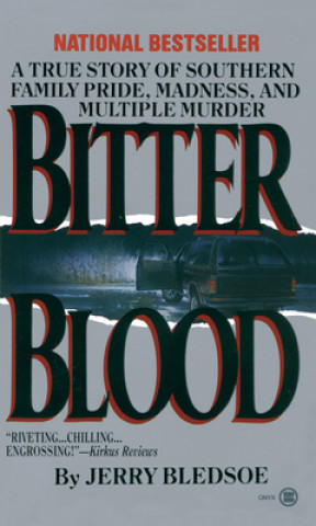 Kniha Bitter Blood Jerry Bledsoe