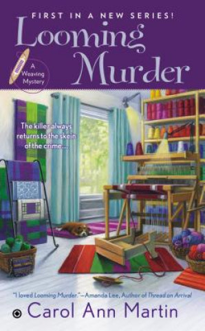 Kniha Looming Murder Carol Ann Martin
