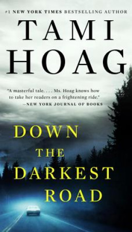 Książka Down the Darkest Road Tami Hoag