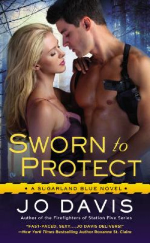 Книга Sworn to Protect Jo Davis