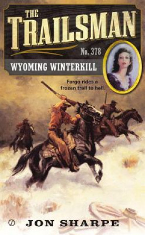 Carte Wyoming Winterkill Jon Sharpe