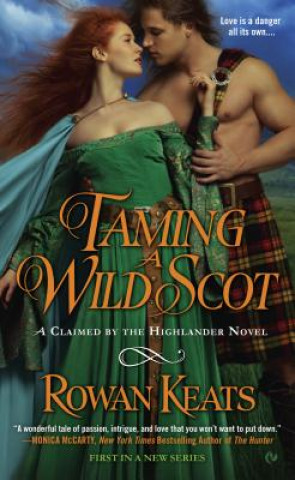 Kniha Taming a Wild Scot Rowan Keats
