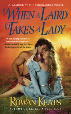 Kniha When a Laird Takes a Lady Rowan Keats