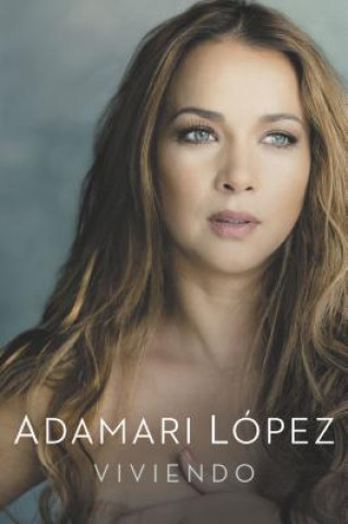 Kniha Viviendo / Living Adamari Lopez