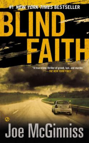Könyv Blind Faith Joe McGinniss