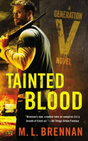 Book Tainted Blood M. L. Brennan