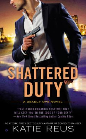 Книга Shattered Duty Katie Reus