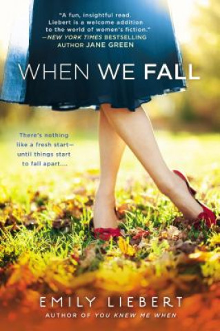 Knjiga When We Fall Emily Liebert