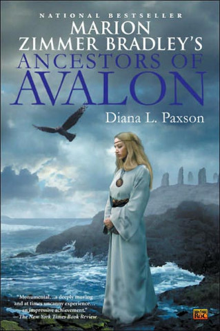 Carte Marion Zimmer Bradley's Ancestors Of Avalon Diana L. Paxson