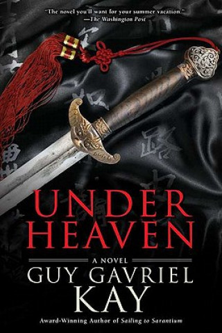 Book Under Heaven Guy Gavriel Kay