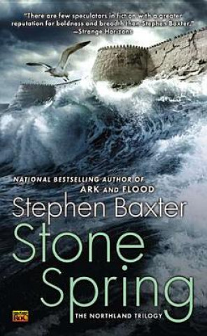 Könyv Stone Spring Stephen Baxter