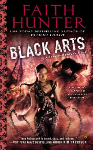 Kniha Black Arts Faith Hunter