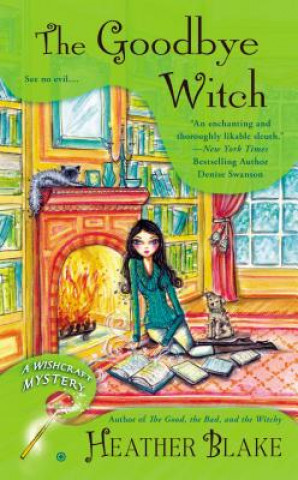 Kniha The Goodbye Witch Heather Blake