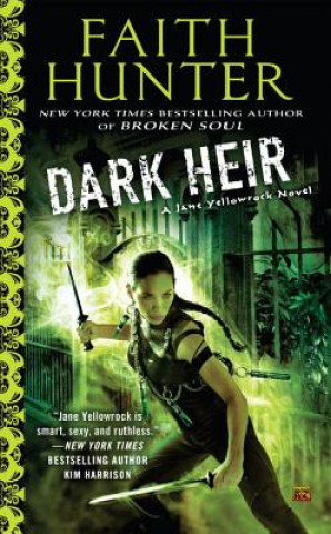 Kniha Dark Heir Faith Hunter