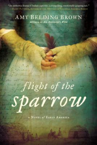 Livre Flight of the Sparrow Amy Belding Brown