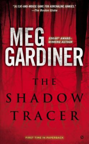 Carte The Shadow Tracer Meg Gardiner