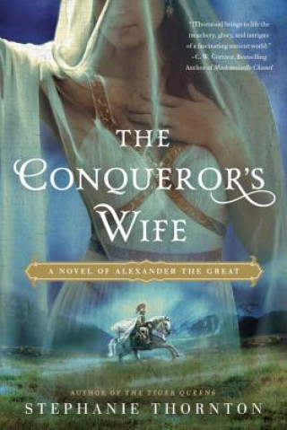 Buch The Conqueror's Wife Stephanie Thornton