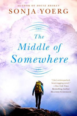 Livre The Middle of Somewhere Sonja Yoerg