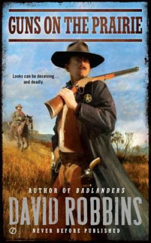 Книга Guns on the Prairie David Robbins