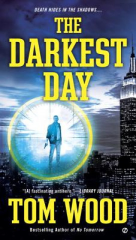 Книга The Darkest Day Tom Wood