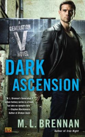 Книга Dark Ascension M. L. Brennan