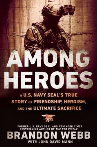 Kniha Among Heroes Brandon Webb