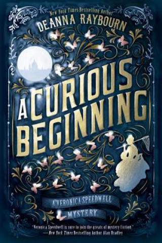 Book Curious Beginning Deanna Raybourn