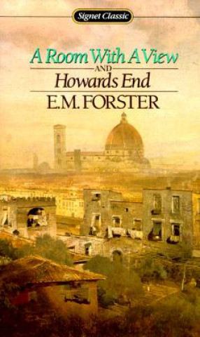 Kniha Howards End and A Room With a View E. M. Forster