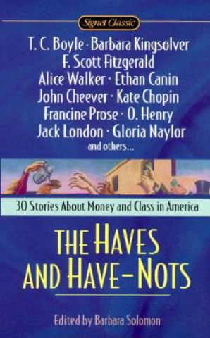 Carte Haves and Have Nots Barbara H. Solomon