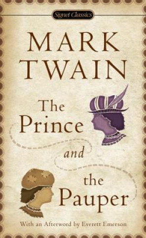 Könyv Prince And The Pauper Mark Twain