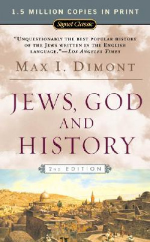 Könyv Jews, God And History Max I. Dimont