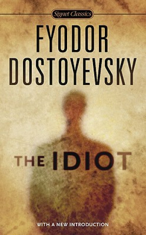 Könyv Idiot Fyodor Dostoyevsky