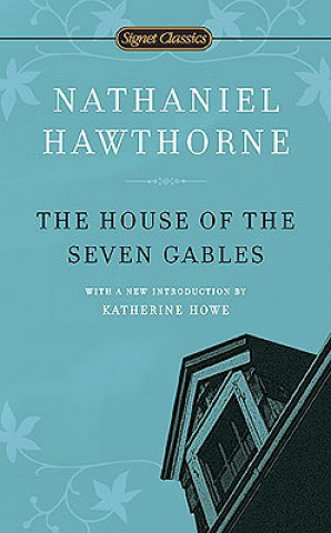 Knjiga House of the Seven Gables Nathaniel Hawthorne