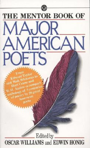Könyv The Mentor Book of Major American Poets Oscar Williams