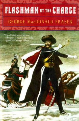 Kniha Flashman at the Charge George MacDonald Fraser
