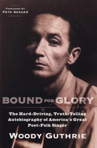 Carte Bound for Glory Woody Guthrie