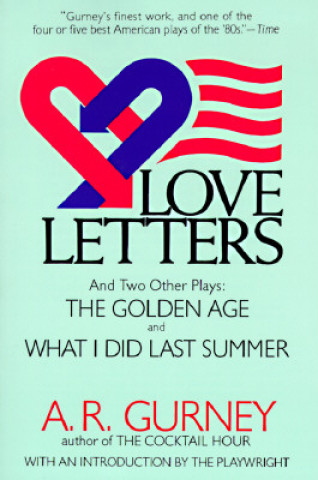 Książka Love Letters and Two Other Plays Albert Ramsdell Gurney